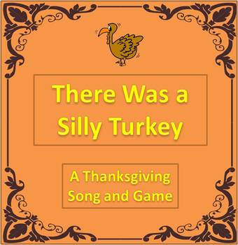 Preview of “There Was a Silly Turkey” Thanksgiving Song and Game with background track