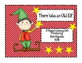 There Was an Old Elf: A Magical Literacy Unit