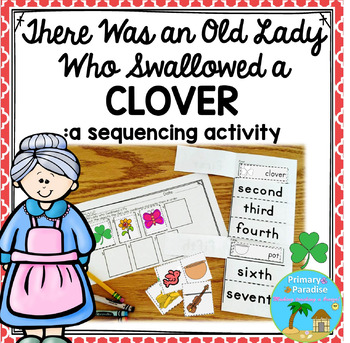 Preview of There Was an Old Lady Who Swallowed A Clover- Sequence