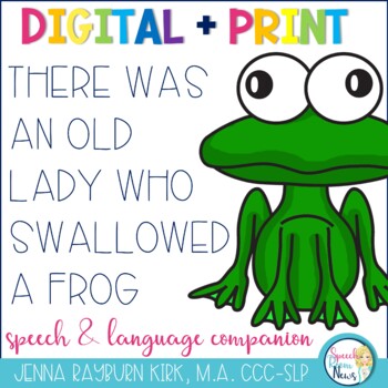 Preview of There Was an Old Lady Who Swallowed A Frog Speech/Lang No Print + Print