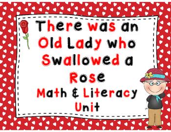 Preview of There Was an Old Lady Who Swallowed A Rose Math & Literacy Unit!