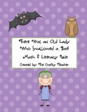 There Was an Old Lady Who Swallowed a Bat! Math & Literacy Unit