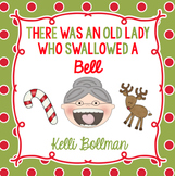 There Was an Old Lady Who Swallowed a Bell! {Mini Unit}