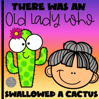 Preview of There Was an Old Lady Who Swallowed a Cactus