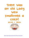 There Was an Old Lady Who Swallowed a Chick- Nouns & Verbs