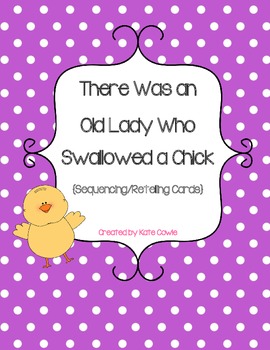 Preview of There Was an Old Lady Who Swallowed a Chick Sequencing/Retelling Cards