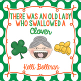 There Was an Old Lady Who Swallowed a Clover! {Mini Unit}
