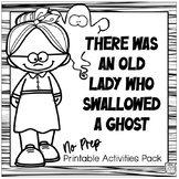 There Was an Old Lady Who Swallowed a Ghost:  No-Prep Book