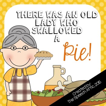 Preview of There Was an Old Lady Who Swallowed a Pie!
