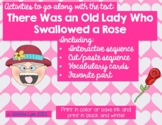 There Was an Old Lady Who Swallowed a Rose Activities