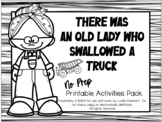 There Was an Old Lady Who Swallowed a Truck:  No-Prep Book