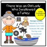 There Was an Old Lady Who Swallowed a Turkey