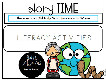 Preview of There Was an Old Lady Who Swallowed a Worm: Story Time and Literacy Activities
