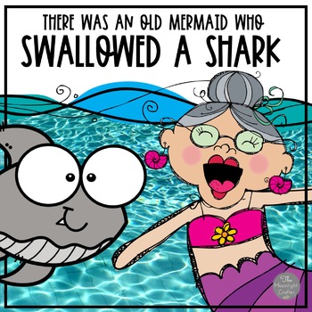 Preview of There Was an Old Mermaid Who Swallowed a Shark Book Companion