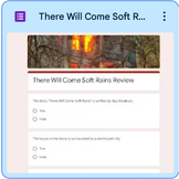 There Will Come Soft Rains Review-T/F Self Grading Form