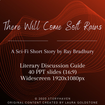 Preview of There Will Come Soft Rains by Ray Bradbury - Discussion PPT Slides (1920x1080px)