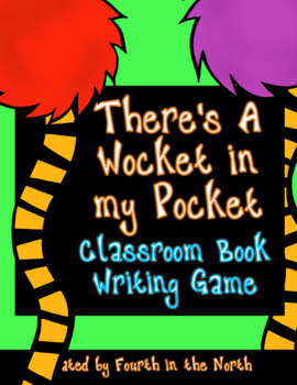 There S A Wocket In My Pocket Classroom Book Writing Game Tpt