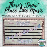 There's Snow Place Like Music Staff Bulletin Board