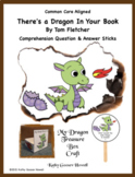 There's a Dragon in Your Book - Comprehension Q & A Sticks