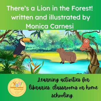 Preview of There's a Lion in the Forest! by Monica Carnesi library or classroom activities