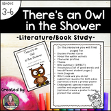 There's an Owl in the Shower: Literature Book Study