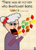 There was an Old Lady who Swallowed Some Leaves Adapted St