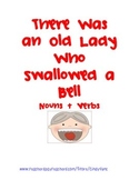 There was an Old Lady who Swallowed a Bell- nouns and Verbs