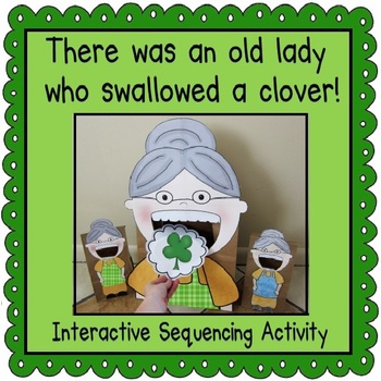Preview of There was an Old Lady Who Swallowed a Clover! (Sequencing Activity)