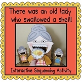 There was an Old Lady Who Swallowed a Shell! (Sequencing A