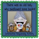 There was an Old Lady Who Swallowed Some Books! (Sequencin