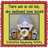 There was an Old Lady who Swallowed Some Leaves! (Sequenci