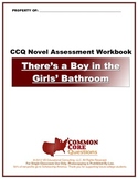 There's A Boy In The Girls' Bathroom CCQ Novel Assessment 