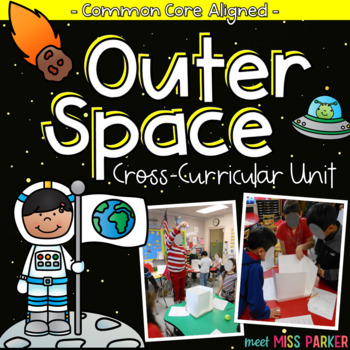 Preview of Outer Space Unit Science Math Literacy Centers Activities
