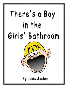 Preview of There's a Boy in the Girls' Bathroom - Louis Sachar