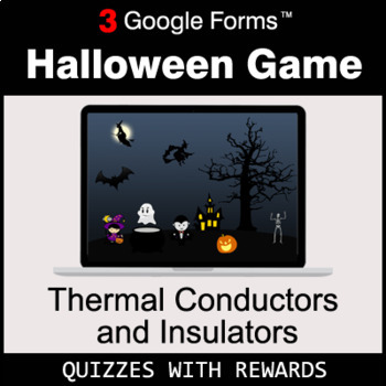 Preview of Thermal Conductors and Insulators | Halloween Decoration Game | Google Forms