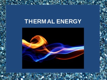 Preview of Thermal Energy