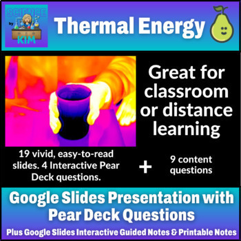 Preview of Thermal Energy Google Slides with Pear Deck and Guided Notes