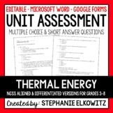 Thermal Energy (Heat) Unit Exam | Editable | Printable | G