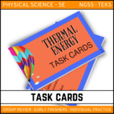 Thermal Energy Task Cards