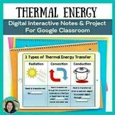 Thermal Energy Transfer Activities Digital Notes & Poster 