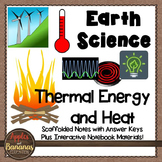 Thermal Energy and Heat: Earth Science Scaffolded Notes an