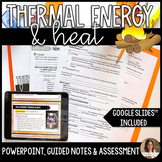 Thermal Energy and Heat Transfer Lesson Guided Notes and A