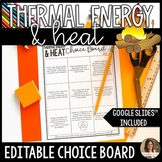 Thermal Energy and Heat Transfer Editable Choice Board Pro
