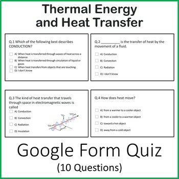 Preview of Thermal Energy and Heat Transfer Google Form Quiz
