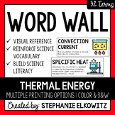 Thermal Energy and Heat Word Wall | Science Vocabulary