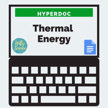 Preview of Thermal (Heat) Energy Hyperdoc (Google Doc) 
