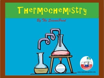 Preview of Thermochemistry: Chemistry Teaching and Learning Package
