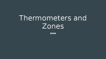 Preview of Thermometers and Zones