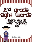 These Words Keep Popping Up: 2nd Grade Sight Words