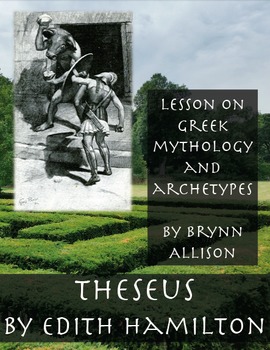 Preview of Theseus by Edith Hamilton: Focus on Greek Mythology, Archetypes